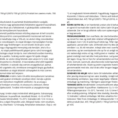 Olej pielęgnacyjny do podłóg drewnianych Kahrs Satin Oil 0,5l, 710803